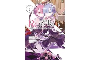 Re:ZERO -Starting Life in Another World-, Vol. 2 (light novel): Volume 2 (RE ZERO SLIAW LIGHT NOVEL SC)