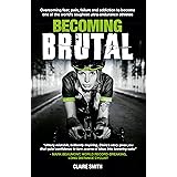 Becoming Brutal