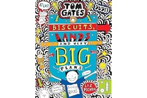 Tom Gates: Biscuits, Bands and Very Big Plans