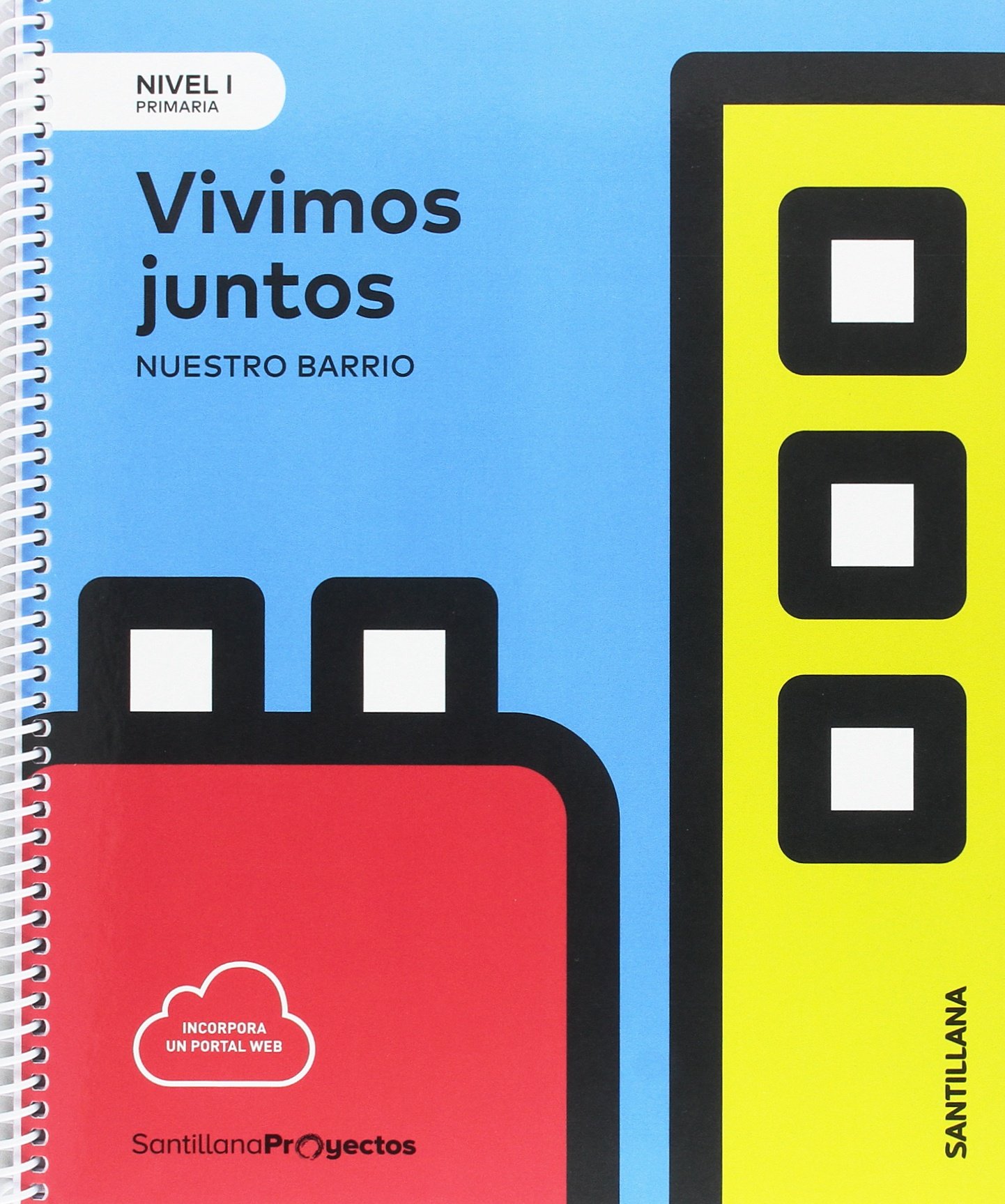 NIVEL I VIVIMOS JUNTOS NUESTRO BARRIO 1 PRIMARIA