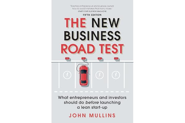 New Business Road Test, The: What Entrepreneurs And Investors Should Do Before Launching A Lean Start-Up (English Edition)
