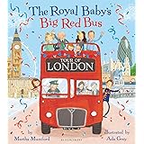 The Royal Baby's Big Red Bus Tour of London