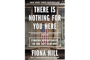 There Is Nothing for You Here: Finding Opportunity in the Twenty-First Century