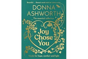 Joy Chose You: Words for Hope, Comfort and Light: The instant Sunday Times bestseller & perfect gift