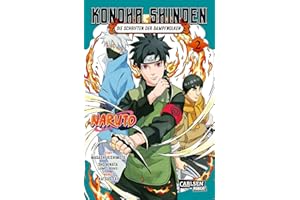 Naruto - Konoha Shinden 2: Die Schriften der Dampfwolken | Nach dem weltweiten Erfolg der Novel, jetzt auch als Manga in zwei Bänden! (2)