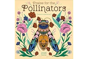Praise for the Pollinators 2026 Wall Calendar: Nature's Superheroes