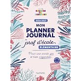 Mon planner journal de prof d'&eacute;cole El&eacute;mentaire