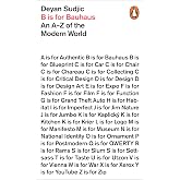 B is for Bauhaus: An A-Z of the Modern World