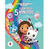 La casa de mu&ntilde;ecas de Gabby. Recopilatorio de cuentos - Cuentos de 5 minutos (Cuentos infantiles)