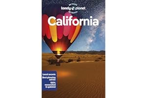 Lonely Planet California: Detailed Itineraries | Travel Like a Local | Insider Tips | Covers San Francisco, Los Angeles, San Diego, Yosemite, and more (Lonely Planet Travel Guide)