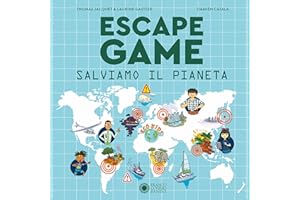Salviamo il pianeta. Escape game. Ediz. a colori (Cerca trova)