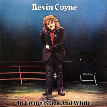 In Living Black And White By Kevin Coyne On Amazon Music Amazon Co Uk