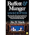 Buffett and Munger Unscripted: Three Decades of Investment and Business Insights from the Berkshire Hathaway Annual Shareholder Meetings