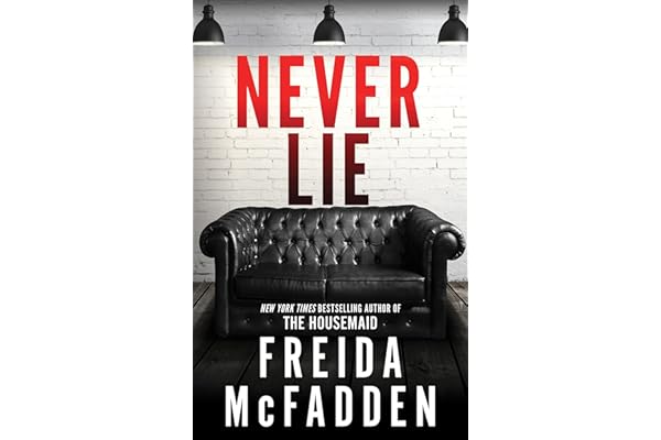 Never Lie: From the Sunday Times Bestselling Author of The H...