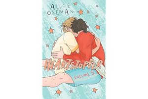 Heartstopper Volume 5: Boy meets boy in the instant no.1 bestselling graphic novel, also on Netflix!