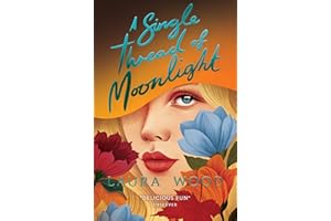 A Single Thread of Moonlight (New edition)