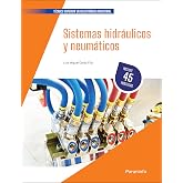 Sistemas hidr&aacute;ulicos y neum&aacute;ticos (Instalaci&oacute;n y Mantenimiento)