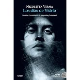 Los d&iacute;as de Vidrio