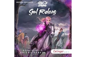Dunkelheit bricht herein: Star Stable - Soul Riders 3