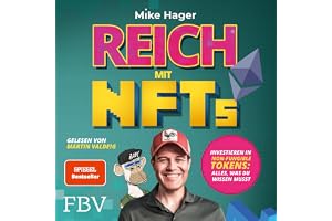 Reich mit NFTs: Investieren in Non-Fungible Tokens - Alles, was du wissen musst