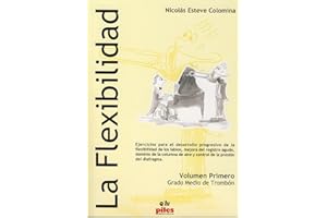 ESTEVE N. - La Flexibilidad Vol.1 (Grado Medio) para Trombon