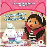 La casa de mu&ntilde;ecas de Gabby. Un cuento - La purrr-fecta visita familiar