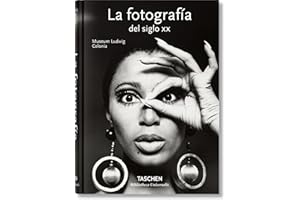 La Fotografía Del Siglo XX (Bibliotheca Universalis)