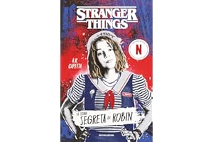 Stranger things. La storia segreta di Robin