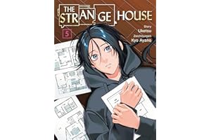 The Strange House 05: Erkunde die Grenzen des Okkulten! Ein Architekt, ein mysteriöses Haus und eine verhängnisvolle Wahrheit.
