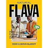 Natural Flava: Quick & Easy Plant-Based Caribbean Recipes
