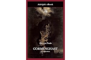 Gormenghast: La trilogia