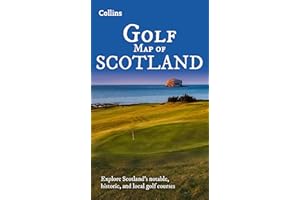 Collins Golf Map of Scotland: Explore Scotland’s Notable, Historic, and Local Golf Courses