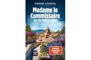 Madame le Commissaire und die tödliche Rallye: Ein Provence-Krimi (Ein Fall für Isabelle Bonnet, Band 13)