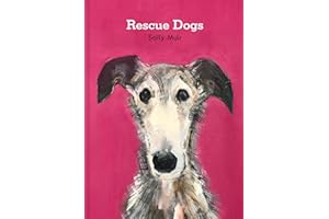 Rescue Dogs: A beautiful portraiture book of man’s best friend, the perfect gift for artists and pet lovers alike