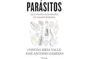 Parásitos: Los actores secundarios en nuestra historia