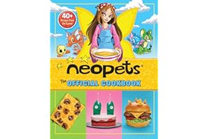 Neopets: The Official Cookbook: 40+ Recipes from the Game!