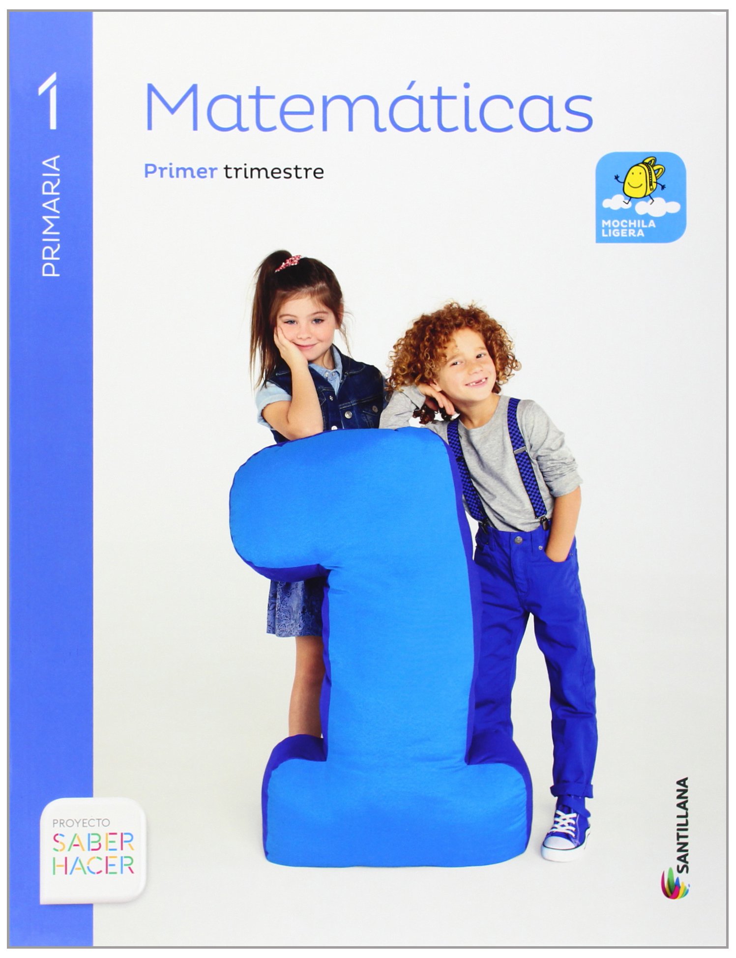 Matemáticas Mochila Ligera. 1 Primaria Saber Hacer - Pack de 3 libros