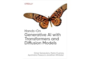Hands-On Generative AI with Transformers and Diffusion Models