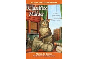 Classified as Murder: 2 (Cat in the Stacks Mystery)