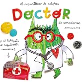 El Monstruo de Colores. Doctor de emociones: Y El Botiquin De Regulacion Emocional (SIN COLECCION)