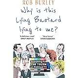 Why Is This Lying Bastard Lying to Me?: Searching for the Truth on Political TV