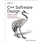 C++ Software Design: Design Principles and Patterns for High-Quality Software