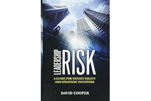 Leadership Risk: A Guide for Private Equity and Strategic Investors