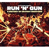 Run 'n' Gun: A History of On-Foot Shooters