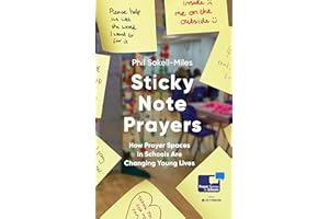Sticky Note Prayers: How Prayer Spaces in Schools are Changing Young Lives