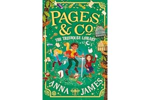 Pages & Co. (5) Pages & Co. The Treehouse Library [Not-Us]: The fifth in this enchanting illustrated series for children, from the best-loved author of The Chronicles of Whetherwhy: Book 5