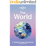 The World: A Traveller's Guide to the Planet (Lonely Planet)