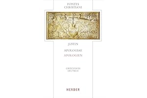 Apologiae - Apologien: Griechisch - Deutsch (Fontes Christiani 5. Folge, Band 91)