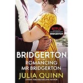 Bridgerton: Romancing Mr Bridgerton (Bridgertons Book 4): Inspiration for the Netflix Original Series Bridgerton: Penelope an