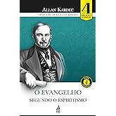 O Evangelho Segundo O Espiritismo (Em Portugues do Brasil)